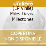 (LP Vinile) Miles Davis - Milestones vinile