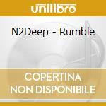 N2Deep - Rumble cd