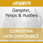 Gangster, Pimps & Hustlers cd