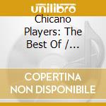 Chicano Players: The Best Of / Various cd
