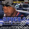 Spice 1 - Thug Reunion cd