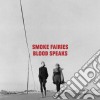 Smoke Fairies - Blood Speaks cd