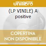 (LP VINILE) A positive cd