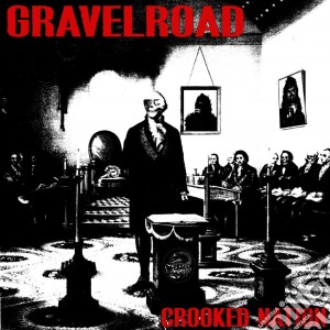 Gravelroad - Crooked Nation cd musicale