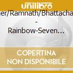 Miner/Ramnath/Bhattacharya - Rainbow-Seven Colors Of Seven Instruments cd