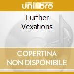 Further Vexations cd musicale di Dog Black