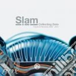 Slam - Collecting Data cd