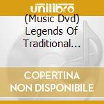 (Music Dvd) Legends Of Traditional Fingerstyle Guitar cd