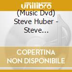 (Music Dvd) Steve Huber - Steve Huber-Killer Tone Acutab cd