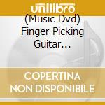 (Music Dvd) Finger Picking Guitar Techniques [Edizione: Regno Unito] cd