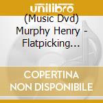 (Music Dvd) Murphy Henry - Flatpicking Lead Guitar Learn Music By Ear cd