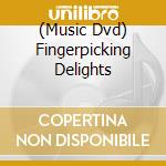 (Music Dvd) Fingerpicking Delights cd