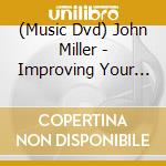 (Music Dvd) John Miller - Improving Your Ear For The Country cd musicale