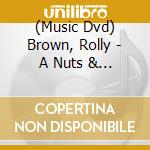 (Music Dvd) Brown, Rolly - A Nuts & Bolts Approach To Fingerpicking (2 Dvd) cd
