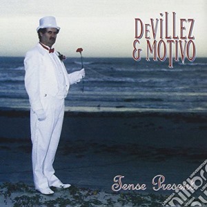 Devillez & Motivo - Tense Present cd musicale di Devillez & Motivo