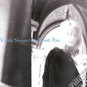 Vonda Shepard - It'S Good Eve cd musicale di Vonda Shepard
