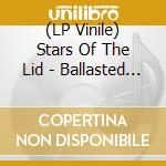 (LP Vinile) Stars Of The Lid - Ballasted Orchestra (2 Lp) vinile