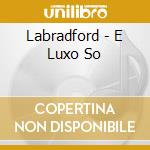 Labradford - E Luxo So cd