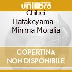 Chihei Hatakeyama - Minima Moralia cd