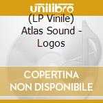 (LP Vinile) Atlas Sound - Logos vinile