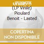 (LP Vinile) Pioulard Benoit - Lasted lp vinile di Pioulard Benoit