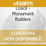 Loscil - Monument Builders cd musicale di Loscil