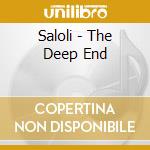 Saloli - The Deep End cd