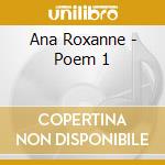 Ana Roxanne - Poem 1 cd