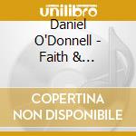 Daniel O'Donnell - Faith & Inspiration cd musicale di Daniel O'Donnell