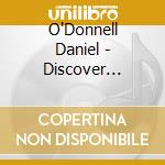O'Donnell Daniel - Discover Daniel cd