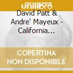 David Patt & Andre' Mayeux - California Dreamin' cd