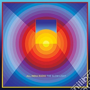 All India Radio - Slow LightThe cd musicale di All India Radio