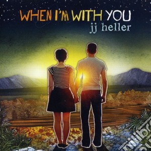 Jj Heller - When I'M With You cd musicale di Jj Heller