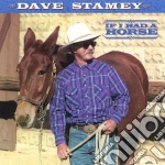Dave Stamey - If I Had A Horse cd