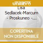 Lisa Sedlacek-Marcum - Proskuneo - I Worship cd