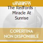 The Redfords - Miracle At Sunrise cd
