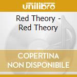 Red Theory - Red Theory cd