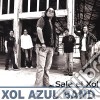 Xol Azul Band - Sale El Xol cd