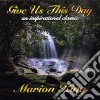 Marion King: Give Us This Day cd