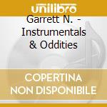 Garrett N. - Instrumentals & Oddities cd