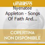 Nyenatee Appleton - Songs Of Faith And Deliverance Of Our Fathers And Mothers On Both Sides cd