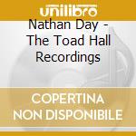 Nathan Day - The Toad Hall Recordings cd