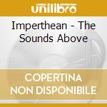 Imperthean - The Sounds Above cd