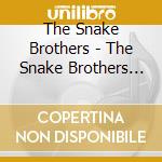 The Snake Brothers - The Snake Brothers At Union Hall cd