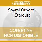 Spyral-Orbeet - Stardust cd