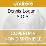 Dennis Logan - S.O.S. cd