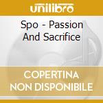 Spo - Passion And Sacrifice cd