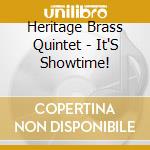 Heritage Brass Quintet - It'S Showtime! cd