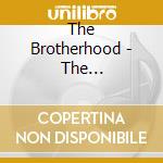 The Brotherhood - The Brotherhood Ep cd musicale di The Brotherhood