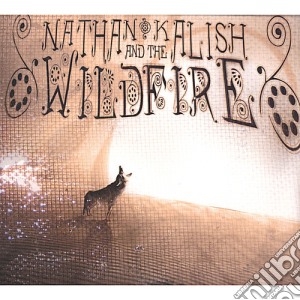 Nathan Kalish & The Wildfire - Desert Love cd musicale di Nathan & The Wildfire Kalish